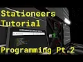 Stationeers Tutorial Programming Pt 2 The Basics