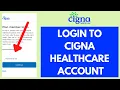 Cigna Login - How to Sign in to MyCigna Provider Portal 2023