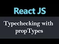 Typechecking with PropTypes in React JS Hindi