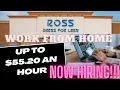 UP TO 55 20 an hour Work From Home Job ROSS STORE IS HIRING NOW