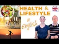 Download Lagu Talk About Health and Lifestyle in English - Spoken English Lesson