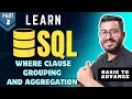 SQL Basic To Advance Where Grouping Aggregation