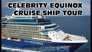 Celebrity Equinox cruise ship tour DECK by DECK