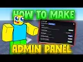 How To Make an ADMIN PANEL in Roblox Studio - Step-By-Step GUI Script Tutorial
