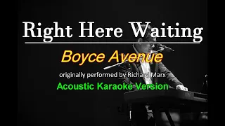 Download Right Here Waiting - Richard Marx (Boyce Avenue) Piano Karaoke Cover MP3