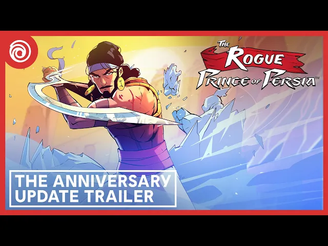 The Rogue Prince of Persia - The Anniversary Update Trailer