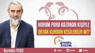 Haram para kazanan kişiyle ortak kurban kesilebilir mi?