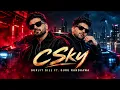 CSky – Gurjit Gill ft. Guru Randhawa | Official Video | Punjabi Song 2026