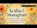 Download Lagu Ya Allau’l-Mustagath! | 9x9 times | For Prayer, Meditation, Focus | Arabic Mantra