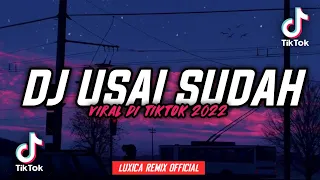 Download DJ KANGEN BAND USAI SUDAH || TERBARU VIRAL TIKTOK 2022 | LUXICA REMIX OFFICIAL MP3