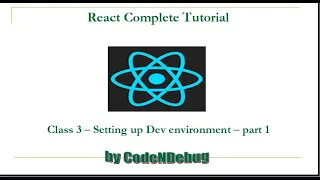 3 React Complete Tutorial - Setting up development environment