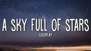 Download Coldplay - A Sky Full Of Stars (Lyrics) MP3