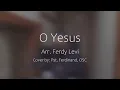 Download Lagu {COVER SONG} O Yesus - Pst. Ferdinand Ketupapa, OSC