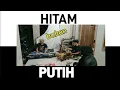 Download Lagu hitam bukan putih pongdut edisi latihan