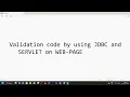 Validation code by using JDBC and SERVLET on web-page