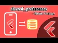 Saving Data Persistently with Flutter Package shared - preferences