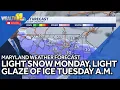 Light snow Monday particularly south of Baltimore