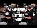 Matched vs Traditional Grip Which is Better on Drums