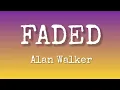 Download Lagu faded - Alan Walker | (lyrics)
