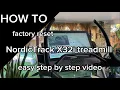 How to factory reset NordicTrack X32i treadmill paperclip reset