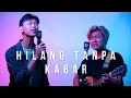 Download Lagu Tyok Satrio feat. Danar Widianto - Hilang Tanpa Kabar (Live Studio Session)