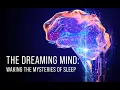 Download Lagu The Dreaming Mind: Waking the Mysteries of Sleep