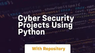 cyber security projects using python