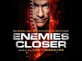Enemies Closer Suite