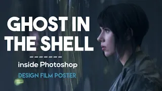 Ghost in the shell movie poster Photoshop tutorial artix visualfx
