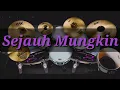 Download Lagu Ungu - Sejauh Mungkin (live konser) Cover Real Drum
