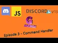 Discord js v13 Episode 3 - Command Handler OUTDATED
