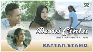 rayyan syahid demi cinta official mv