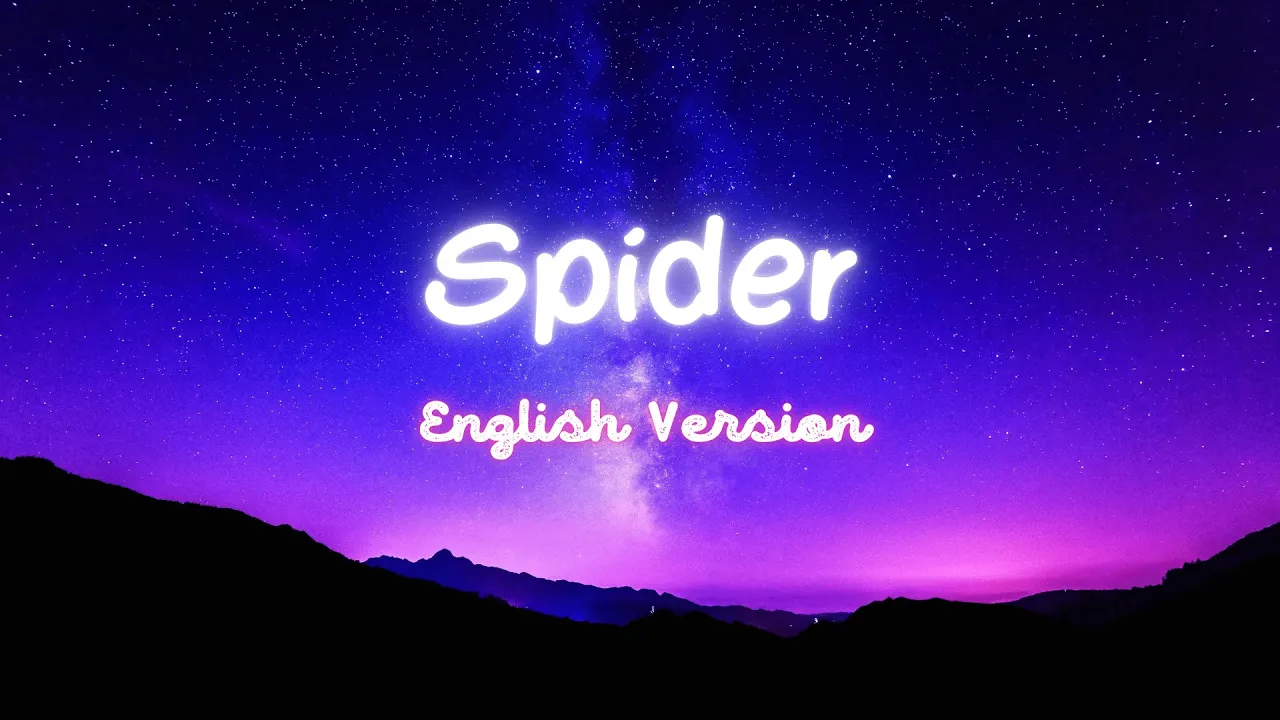 SPIDER | GIMS & DYSTINCT - English Lyrics SPIDER | GIMS & DYSTINCT - English Lyrics
