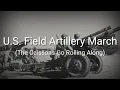 Download Lagu U.S. Field Artillery March (The Caissons Go Rolling Along) - Lyrics - Sub Indo