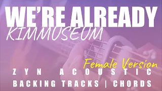 Download WE'RE ALREADY 우린 이미 (Female Key) - KIMMUSEUM [ Nevertheless OST ]  | Acoustic Karaoke | Chords MP3