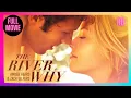 The River Why Romance Full Movie live in English