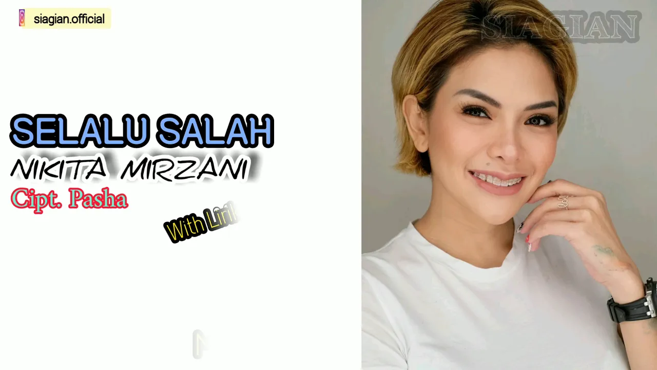 NIKITA MIRZANI - SELALU SALAH (With Lirik) NIKITA MIRZANI - SELALU SALAH (With Lirik)