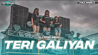 dj trap teri galiyan full bass