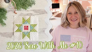 ๐ธ 2026 Sew With Me Block #10 (Quilt Block and Cross Stitch)