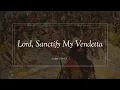 GIDEON 5 Lord Sanctify My Vendetta