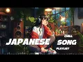 Download Lagu Playlist | Japanese Song | Chill J-POP That Blends Into Everyday Life