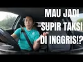 Download Lagu PROSES UNTUK JADI SUPIR TAKSI DI INGGRIS!