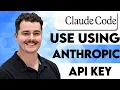 How To Use Claude Code Using Anthropic API Key 2026 Guide