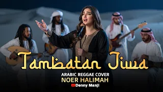 tambatan jiwa noer halimah arabic reggae fusion merinding tapi asyik banget 