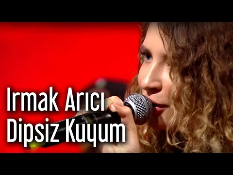 Download MP3 Irmak Arıcı - Dipsiz Kuyum
