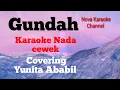 Download Lagu Gundah karaoke nada cewek covering Yunita ababil