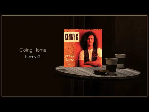 Download MP3 Kenny G - Going Home (Instrumental Music) / FLAC File