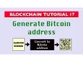 Blockchain tutorial 17 Generate Bitcoin address