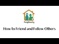 How to Add Friends and Following in Neighborly