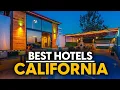 Best Hotels In California Usa - Top 5 Picks For Any Budget